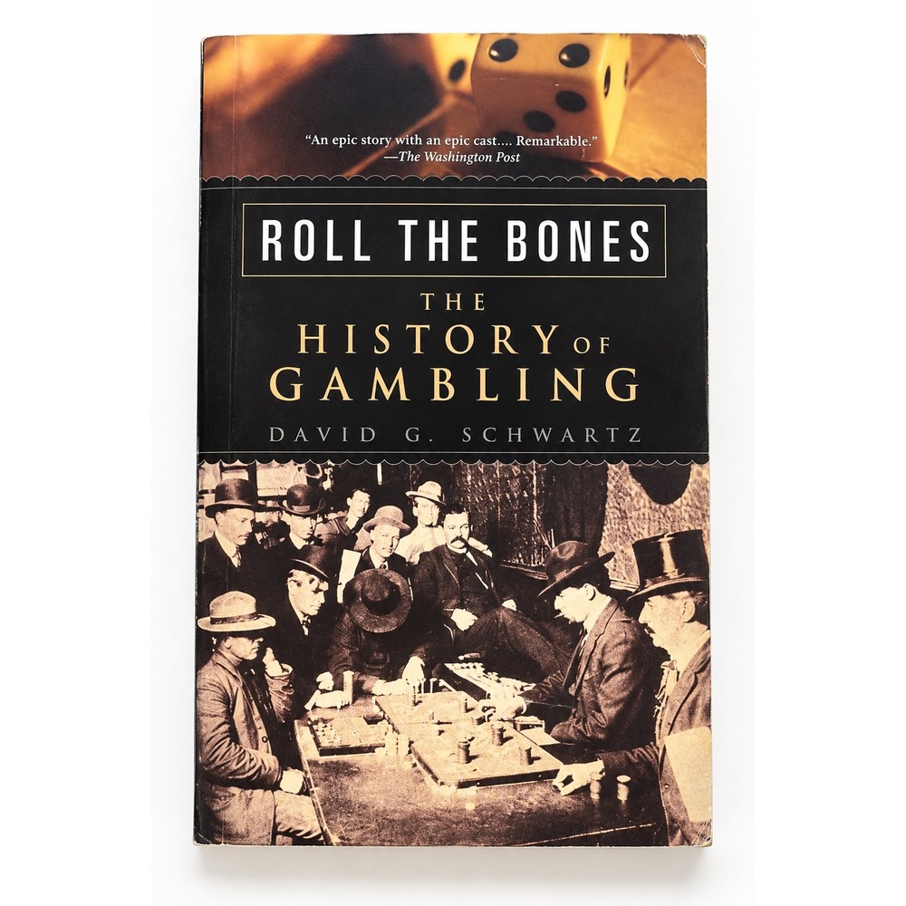 Roll the Bones The History of Gambling David G Schwartz Paperback 2007 History